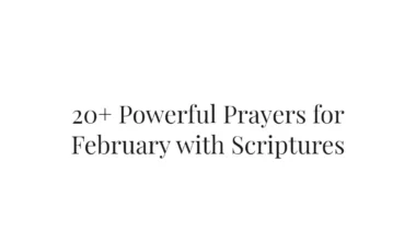 20+ Powerful Prayers for February with Scriptures