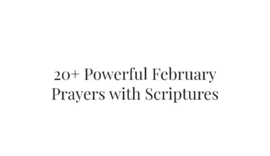 20+ Powerful February Prayers with Scriptures