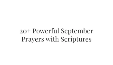 20+ Powerful September Prayers with Scriptures