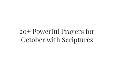 20+ Powerful Prayers for October with Scriptures