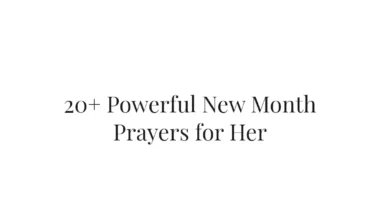 20+ Powerful New Month Prayers for Her