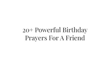 20+ Powerful Birthday Prayers For A Friend