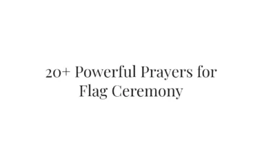 20+ Powerful Prayers for Flag Ceremony