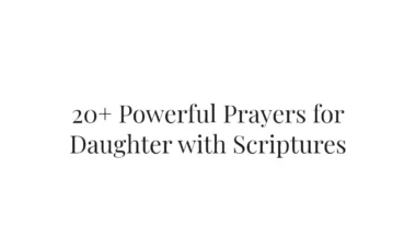20+ Powerful Prayers for Daughter with Scriptures