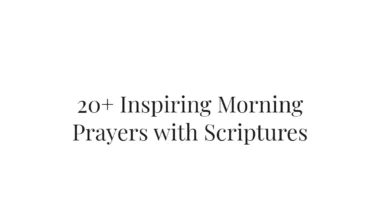 20+ Inspiring Morning Prayers with Scriptures