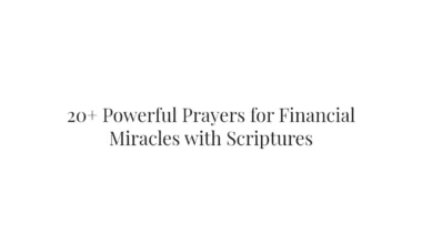 20+ Powerful Prayers for Financial Miracles with Scriptures
