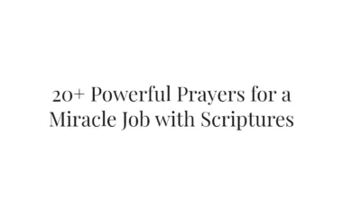 20+ Powerful Prayers for a Miracle Job with Scriptures