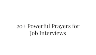 20+ Powerful Prayers for Job Interviews