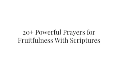 20+ Powerful Prayers for Fruitfulness With Scriptures