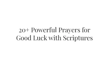 20+ Powerful Prayers for Good Luck with Scriptures