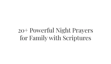 20+ Powerful Night Prayers for Family with Scriptures