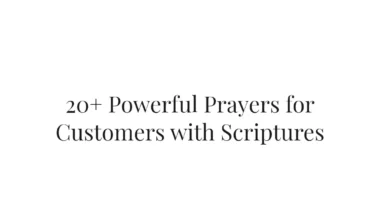 20+ Powerful Prayers for Customers with Scriptures