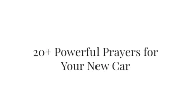 20+ Powerful Prayers for Your New Car